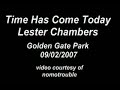 Time Has Come Today - Lester Chambers