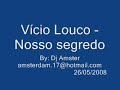 brega-v-cio-louco-nosso-segredo-.html
