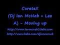 CoreteX (Ian McNab + Lee A) -  Moving up