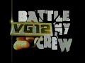 vg12   battle my crew   intro   1999 videogroove