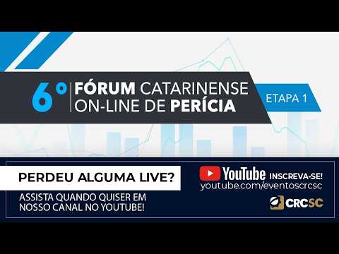 6° Fórum Catarinense on-line de Perícia - Etapa 1