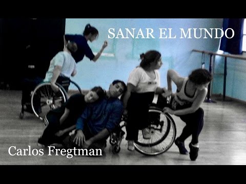 Carlos Daniel Fregtman - Sanar el Mundo (Official Video HD)