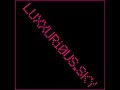 AUCUN DiEU NE POURRA ME PARDONNER - LUXXURi0US.SKY