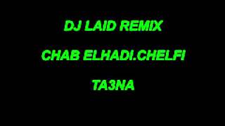 Chlef 2014 Cheb Elhadi Chelfi