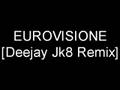 videos de Sigla Eurovisione Remix [Deejay Jk8]