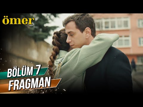Ömer 7. Bölüm Fragmanı                                                                                                                                                                                                                                    