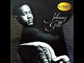 Johnny Gill - Rub You the Right Way