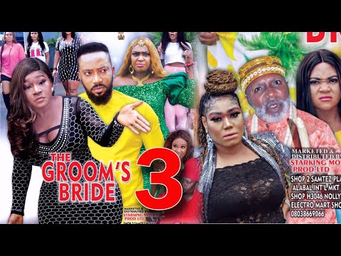 THE GROOMS BRIDE SEASON 3 - Fredrick Leonard New Movie 2021 Latest Nigerian Nollywood Movie