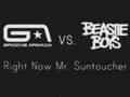 Groove Armada vs. Beastie Boys - Right Now Mr. Suntoucher