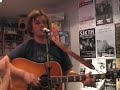 rounder records brighton
friday 26 may 2007

willy was kind enough to play a free gig at rounder records in brighton. for those of us who couldn't manage to get tickets for the great escape gig he did, this was a godsend. thank you so much, willy. i hope everyone who was at the afternoon gig will enjoy this footage.

i filmed the whole acoustic gig so check them all out...