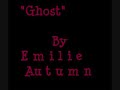 Ghost - Emilie Autumn