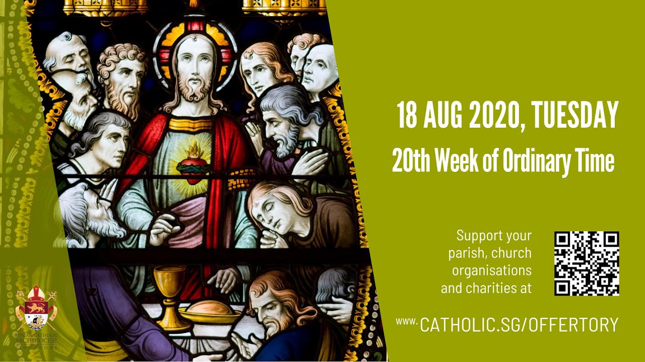 Catholic Weekday Mass 18th August 2020 Tuesday, 20th Week of Ordinary Time