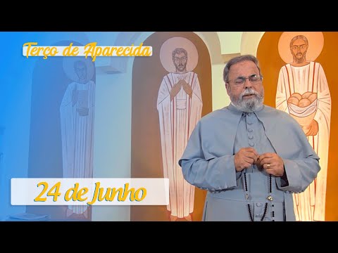 Terço de Aparecida com Pe. Antonio Maria – 24 de Junho de 2020