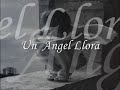 un angel llora