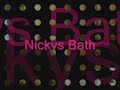 Nickys Bath