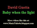 David Guetta - Baby when the light
