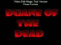 Duane of the Dead Theme