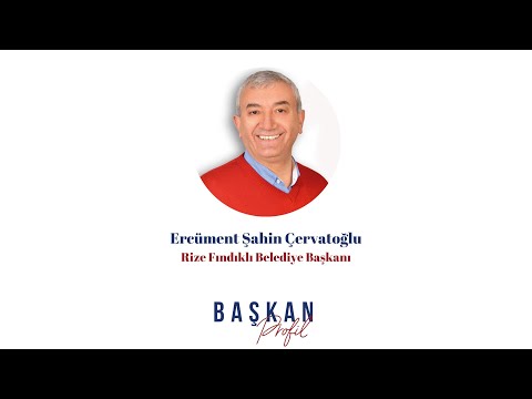 Rize Fındıklı Belediye Başkanı Ercüment Şahin Çervatoğlu Baskanprofil.com Röportaj'da! 