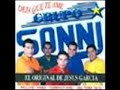 grupo sonni de jesus garcia cancion pero adonde vas