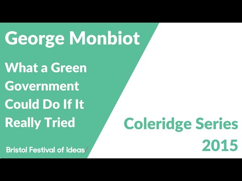 Coleridge Lectures 2015: George Monbiot