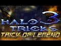 Halo 3 Tricks: *The Trick Of Legend*