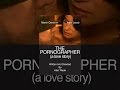 The Pornographer: A Love Story