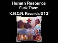Human Resource - F#ck Them