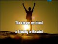 KARAOKE - Blowing in the wind - Bob Dylan KARAOKE - Blowing in the wind - Bob Dylan