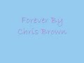 forever   with lyrics   chris brown