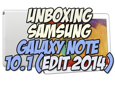 Unboxing: SUPER Tablet Samsung Galaxy Note 10.1 (Edición 2014) - Happy Tech