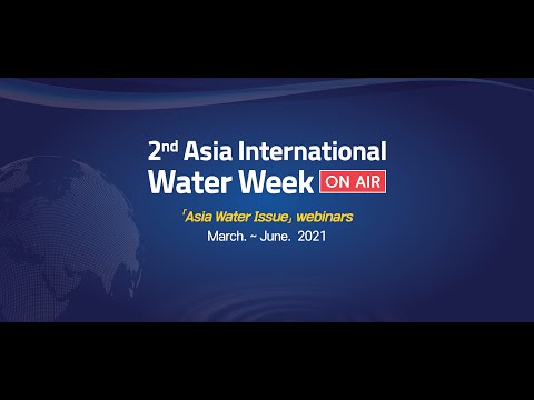 Asia Water Council [On-Air] 2nd Webinar - Smart Water Solutions for IWRM