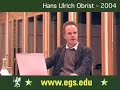 Hans Ulrich Obrist. European Graduate School. 2004. 7/8