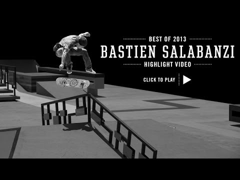 Street League's Best of 2013: Bastien Salabanzi