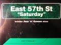 House Music / East 57th St - Saturday (Jazz \ House Music / East 57th St - Saturday (Jazz \