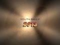 Diocese of Las Cruces Youth Rally 2013 - Trailer