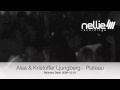 Alaa &  Kristoffer Ljungberg - Plateau (Original Mix)