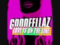 Goodfellaz Love Is On The Line