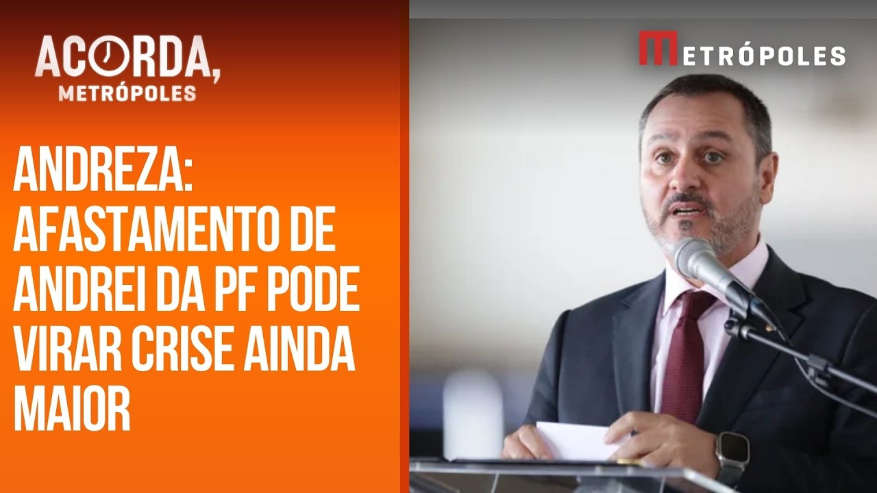 “Nunca vi isso acontecer na história da República", diz Andreza Matais sobre afastamento de Andrei