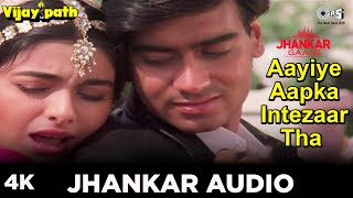 Jhankar Song: Aayiye Aapka Intezaar Tha  Vijaypath