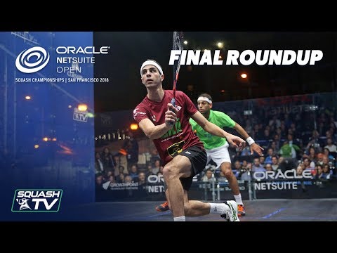 Squash: ElShorbagy v Farag - Final Roundup - Oracle NetSuite Open 2018
