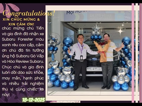 Lễ giao xe Subaru Forester bản cao cấp- Lý do khách hàng chọn Subaru?|Hòa Review Subaru- 0933460777|