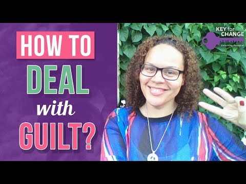 Dealing with guilt