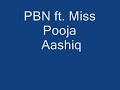 PBN ft. Miss Pooja Aashiq FULL SONG PBN ft. Miss Pooja Aashiq FULL SONG