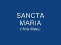Latin  Version of Hail Mary with  English