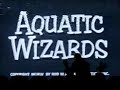 MST3K Aquatic Wizards