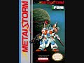 metalstrorm is a game released in 1991 for the nes. ( 1992 for the famicom. ) developed by irem ( r-type. ). it's an action/platform game. ( metroid, megaman... ) music played in stage 1.