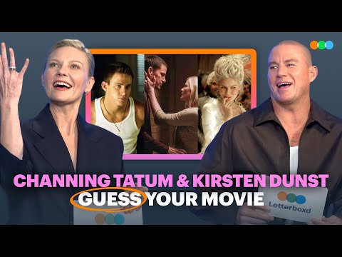 Guess Your Movie with Channing Tatum and Kirsten Dunst