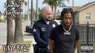 Dindu' Nuffin' - YN Feez ft' Lil Innocent (OFFICIAL MUSIC VIDEO)