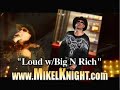 MIKEL KNIGHT-\"Loud w/Big and Rich\" MIKEL KNIGHT-\"Loud w/Big and Rich\"