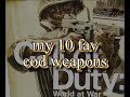 my top 10 cod guns